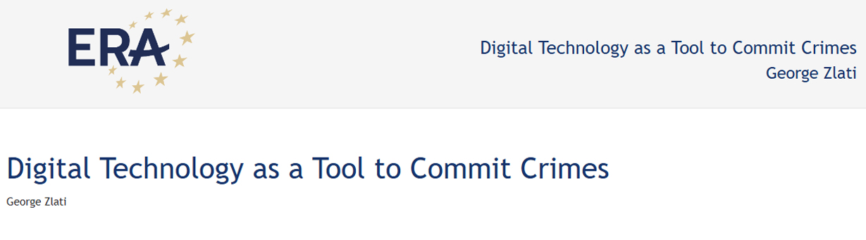 Digital Technology as a Tool to Commit Crimes by George Zlati